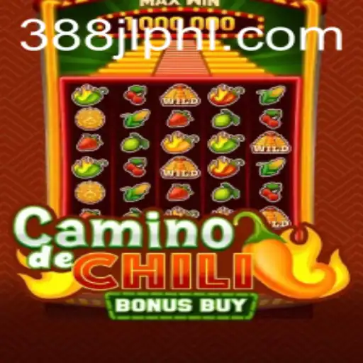 Exploring CaminodeChiliBonusBuy: A Thrilling Adventure with 388JL.COM